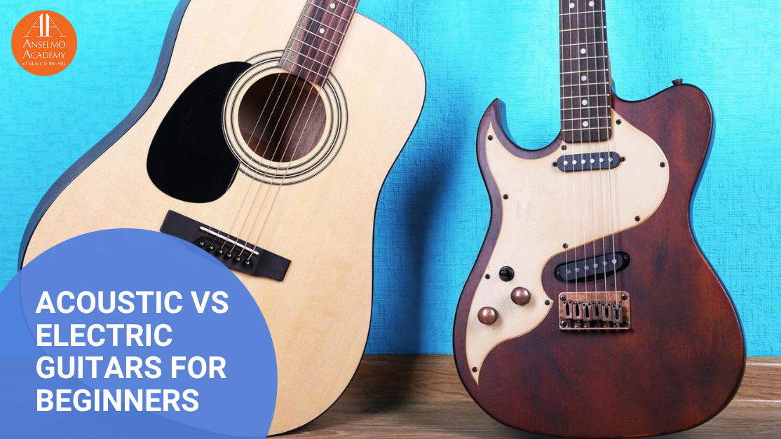 Acoustic vs Electric Guitars for Beginners
