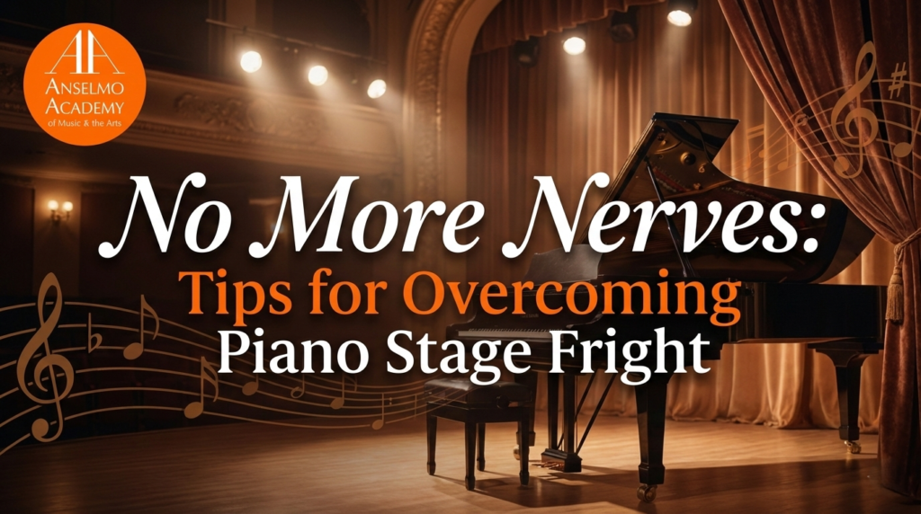 Tips for Overcoming Piano Stage Fright